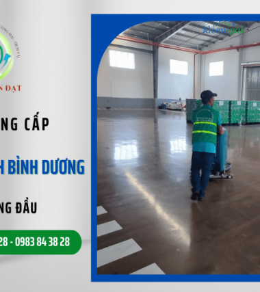 Đơn vị cung cấp dịch vụ vệ sinh Bình Dương uy tín hàng đầu