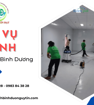Phương Tín Đạt cung cấp dịch vụ vệ sinh Tân Uyên đa dạng, trọn gói